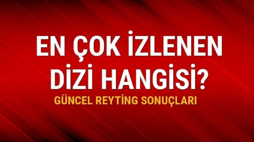 Reyting Sonu�lar� a��kland�