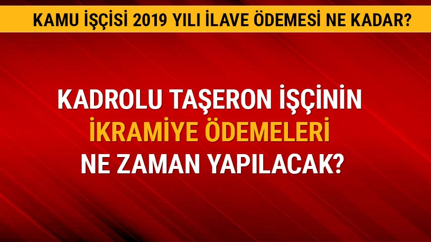 �lave tediyelerin �denme tarihi belli oldu