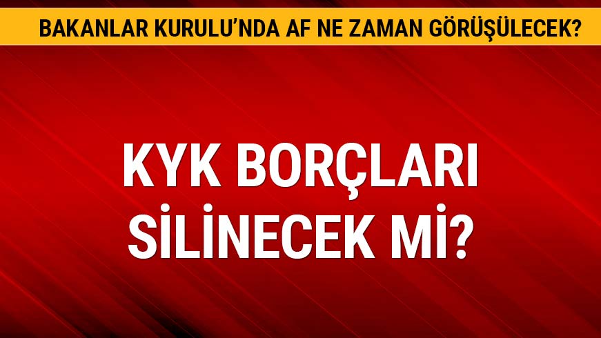 KYK bor�lar� silinecek mi?