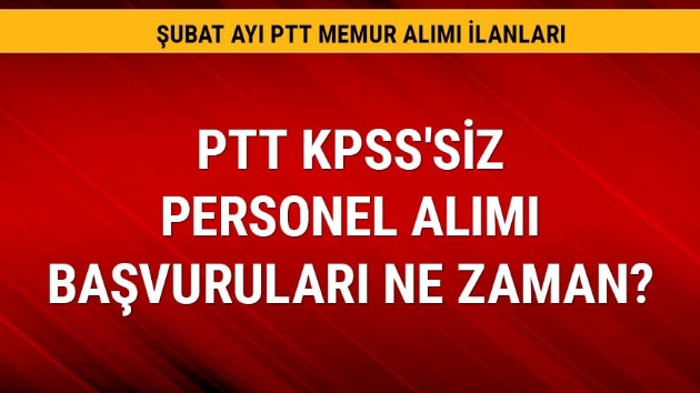PTT 2019/1 personel almlar bavuru artlar