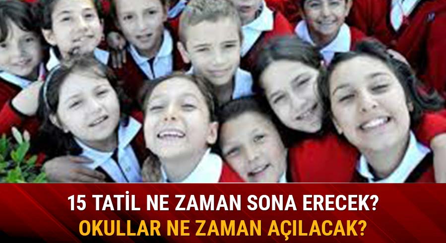 MEB son dakika 15 tatil (s�mestr) ne zaman sona erecek?