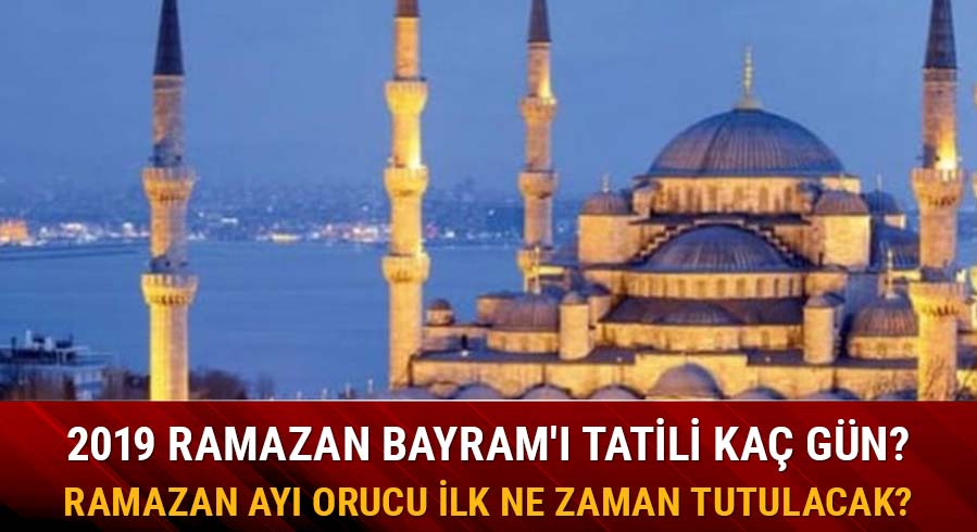 Ramazan ay� orucu ilk ne zaman tutulacak?