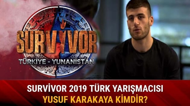 Survivor 2019 Yusuf Karakaya nereli? Yusuf Karakaya kimdir ka yanda? 