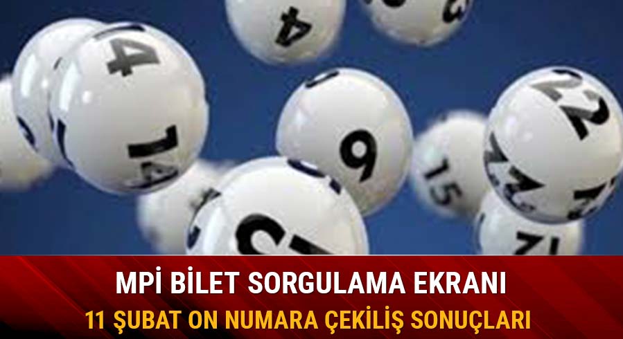 11 �ubat On Numara �ekili� sonu�lar� a��kland�