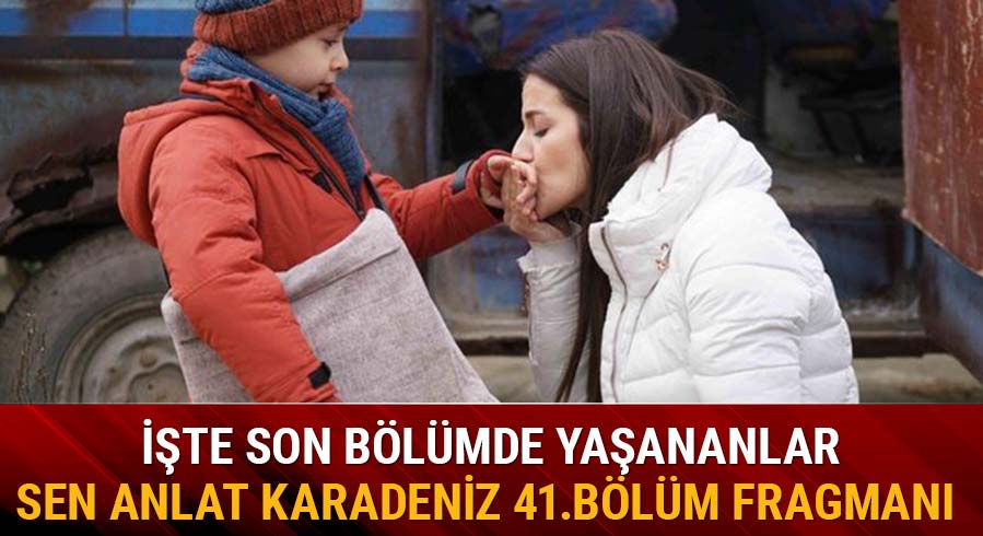 Atv Sen Anlat Karadeniz 40.son b�l�m nefes kesti!