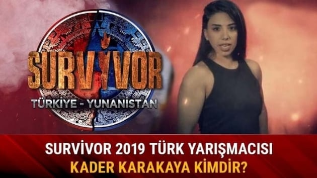 Kader Karakaya kimdir, ka yanda nereli? (Kader Karakaya Survivor 2019'dan neden elendi?)