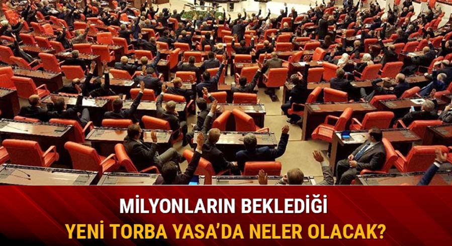 Torba yasa 2019'da ne zaman ��kacak?