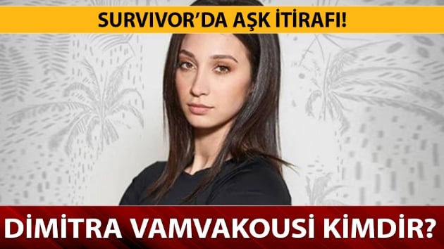 Survivor 2019 Hikmet ve Dimitra arasnda ak m var? Dimitra Survivor kimdir? 