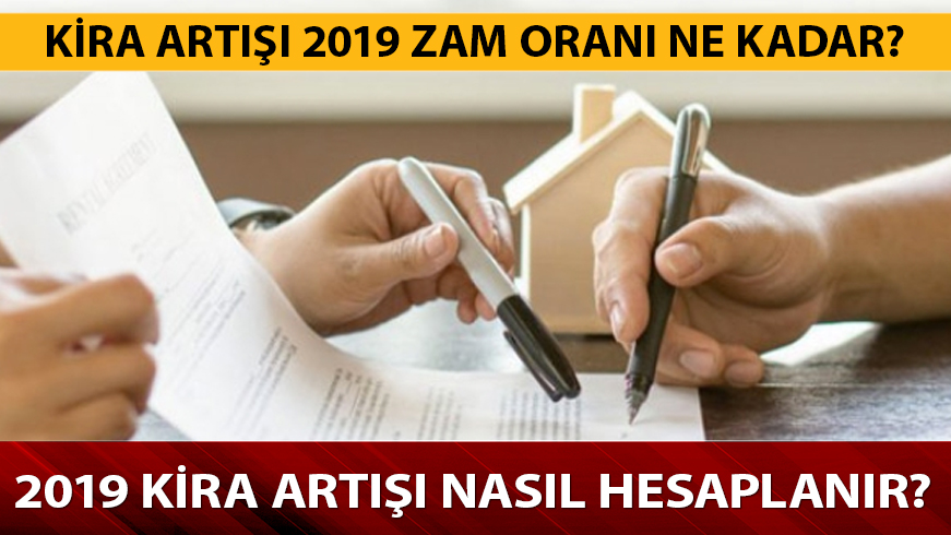 Kira art��� 2019 zam oran� ne kadar?