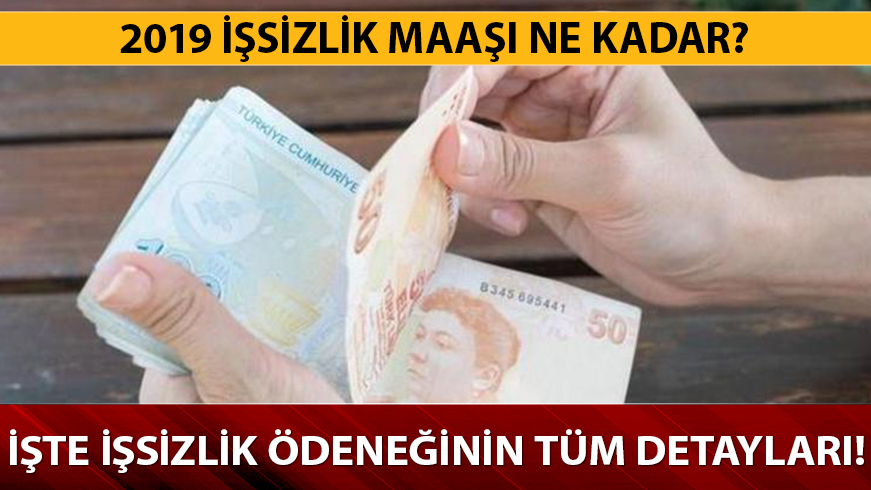 ��sizlik maa�� 2019 alma �artlar� nedir?
