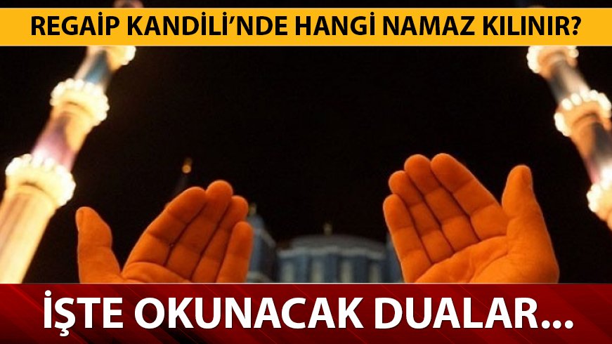  Regaip Kandili 2019 hadisleri nelerdir?  