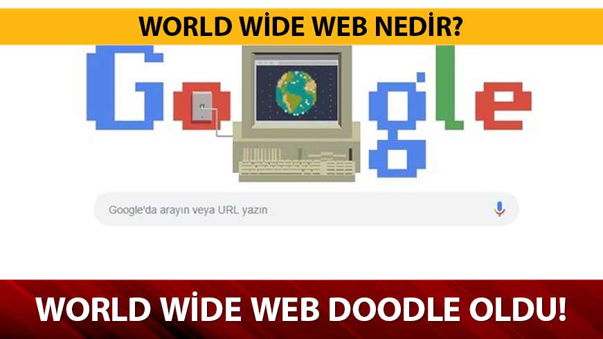 World Wide Web ne demek? 