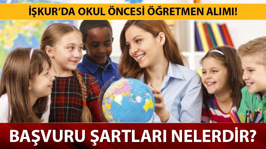 ��KUR�dan s�navs�z okul �ncesi ��retmen al�m� ilanlar�!