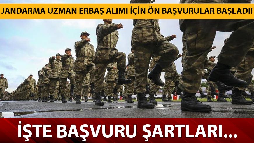 Jandarma uzman �avu� al�m� 2019 ba�vuru i�lemi nas�l yap�l�r? Jandarma uzman erba� ba�vuru �artlar� nelerdir?