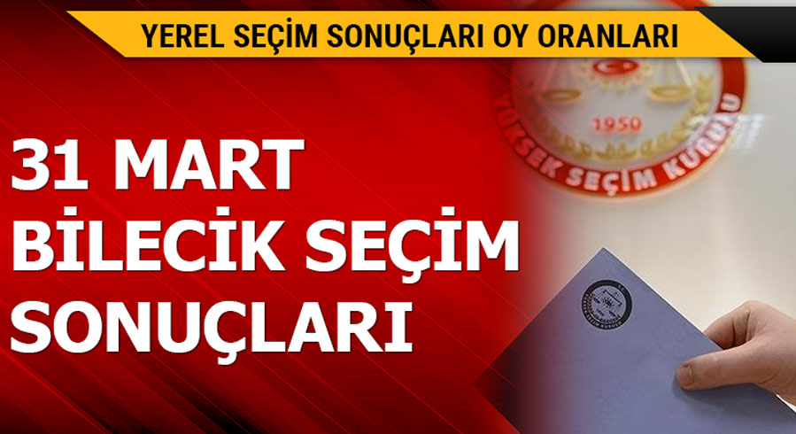 31 Mart Bilecik yerel se�im sonu�lar�!
