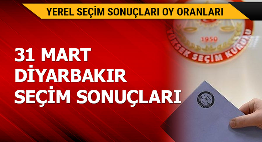 31 Mart Diyarbak�r yerel se�im sonu�lar�!