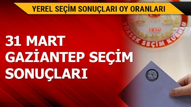 Gaziantep yerel seim sonular akland