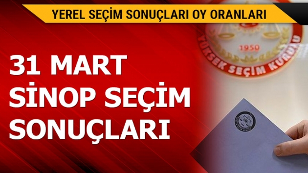 31 Mart Sinop yerel seim sonular! 