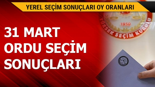 31 Mart Ordu yerel seim sonular! Ordu yerel seim sonular 2019 son dakika hangi parti kazand?