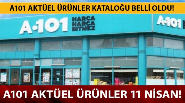 A101 11 Nisan aktel indirimli frsat rnleri listesi! 11 Nisan A101 aktel rnler katalou yaynland! 