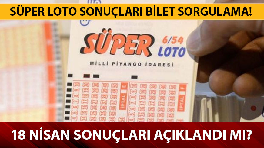 S�per Loto 18 Nisan Per�embe sonu�lar� a��kland�! 18 Nisan MP� S�per Loto �ekili� sonu�lar� sorgulama ekran�!