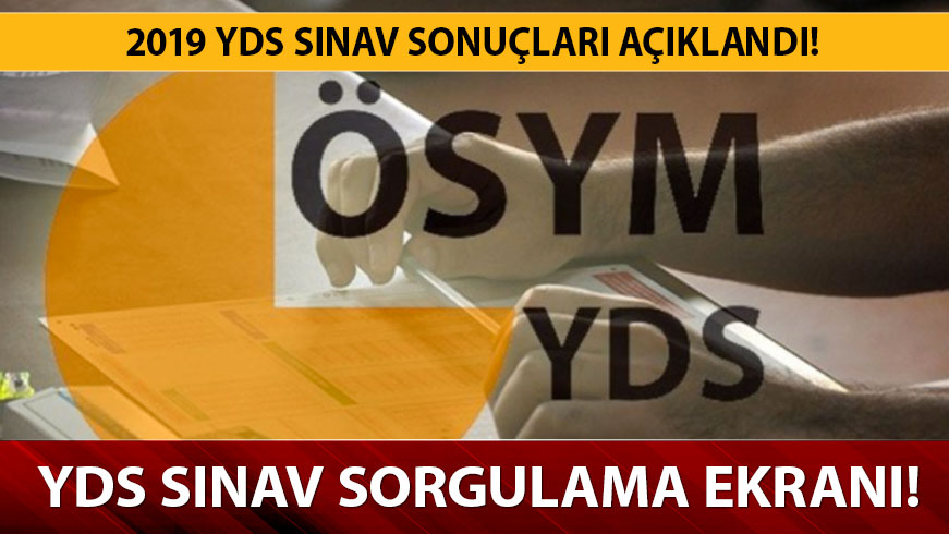 YDS sonu� sorgulama! YDS  s�nav sonu�lar� 2019!
