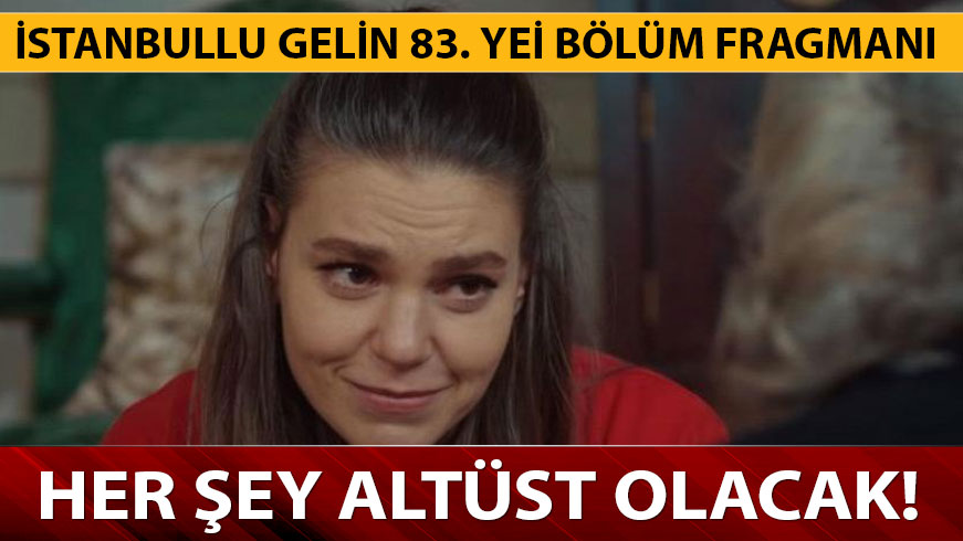 �stanbullu Gelin 82. Son b�l�m S�reyya kurtuluyor! �stanbullu Gelin 83. Yeni b�l�m fragman�! 