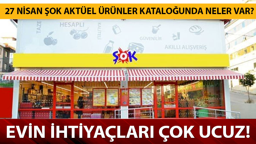 27 Nisan OK aktel katalou tam liste yaynda! OK aktel 27 Nisan aktel katalounda bu hafta dopdolu!