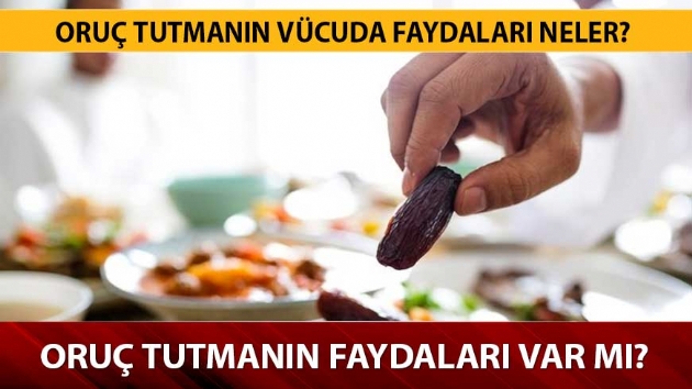 Oru tutmann faydalar var m? Oru tutmann vcudumuza faydalar neler? 