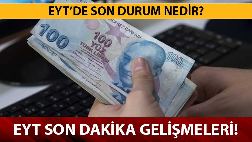 EYT yeni geli�me var m�?