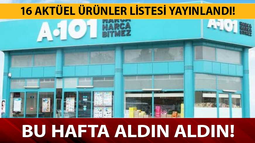 16 May�s Per�embe A101 akt�el �r�nler katalo�u tam liste sizlerle! A101 16 May�s akt�el �r�nler listesinde b�y�k f�rsatlar var! 