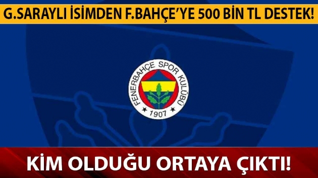 Fener Ol kampanyasna 500 bin TL ba yapan Galatasarayl kim? Serkan Aydn kimdir?