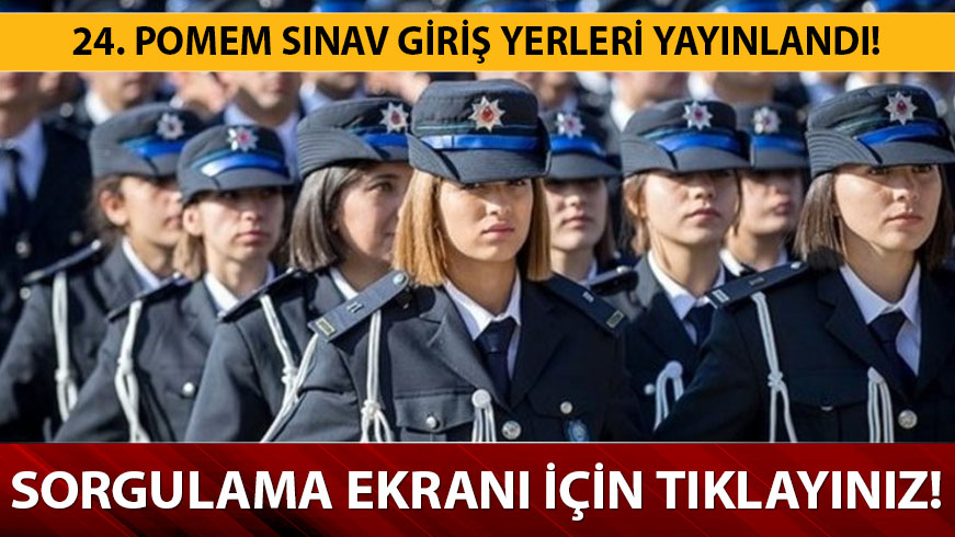 24. POMEM s�nav giri� yerleri nas�l ��renilir? POMEM s�nav giri� yerleri sorgulama 2019! 24. POMEM parkur de�i�iklikleri nas�l olacak? 