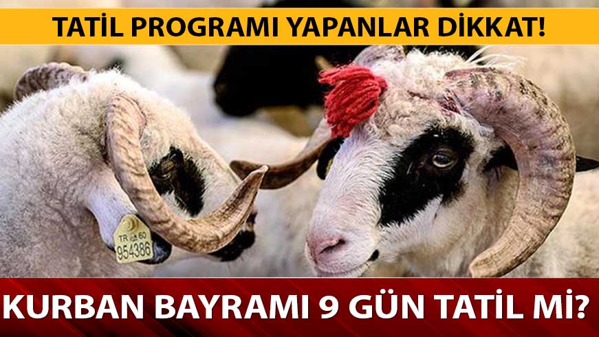 Kurban Bayram� tarihleri belli oldu
