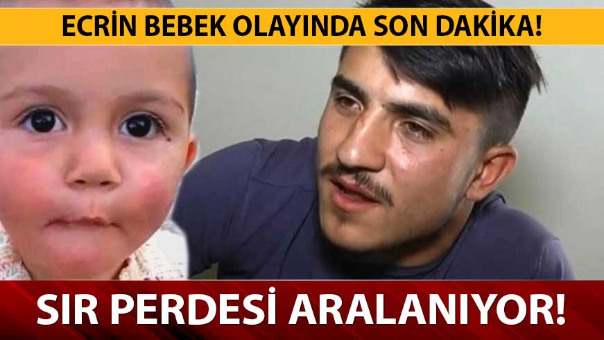 Ecrin bebek cinayetiyle ilgili babaanneden �a��rtan a��klama
