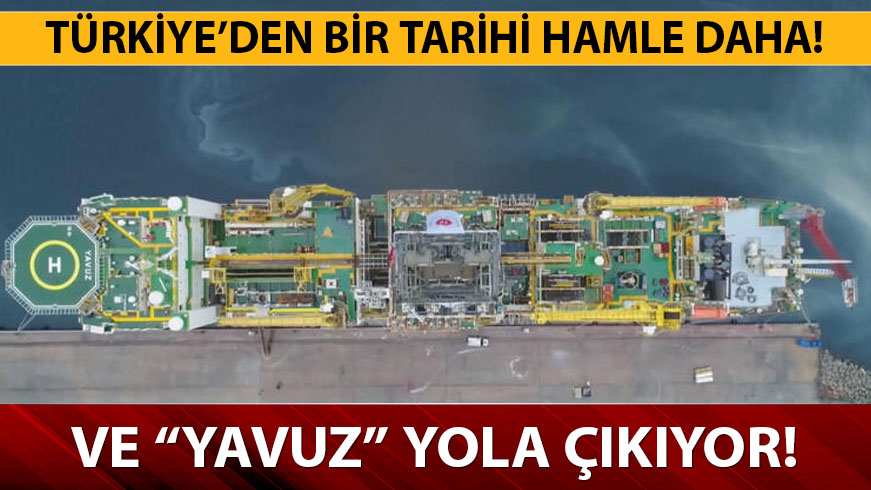 Yavuz sondaj gemisi son dakika nedir? Yavuz sondaj gemisinin Akdeniz�deki g�revi nedir? 