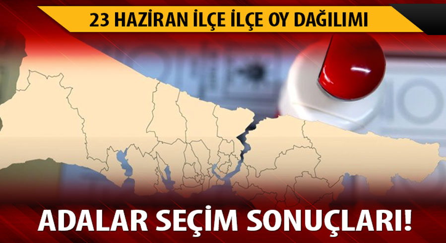 Adalar Binali Y�ld�r�m Ekrem �mamo�lu oy oranlar� nedir?