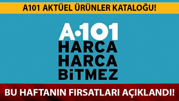 A101 4 Temmuz aktel rnler listesi burada! 