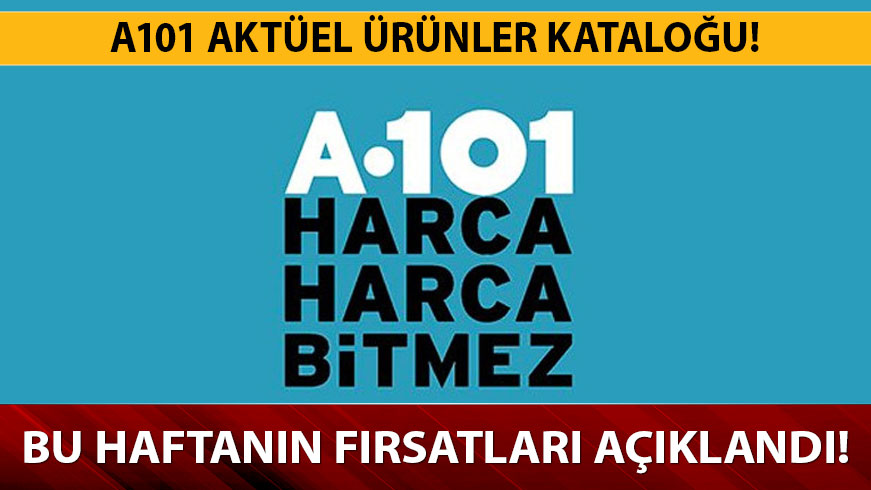 A101 4 Temmuz akt�el �r�nler listesi burada! 