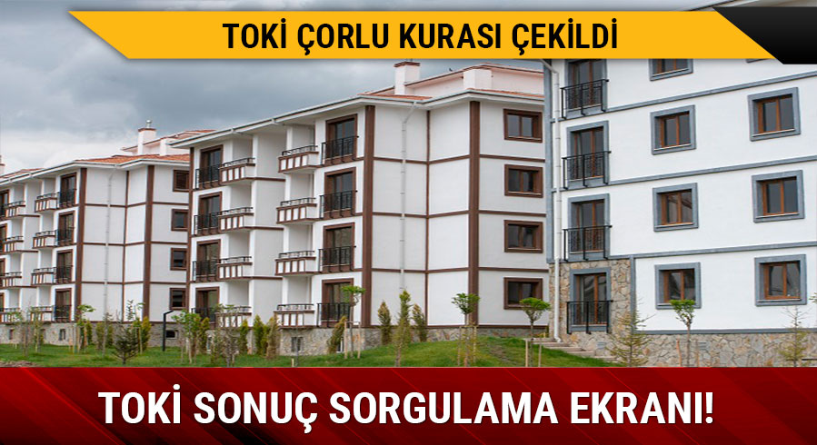 TOK� �orlu Muhittin Mahallesi kuras� �ekildi! TOK� �orlu kura sonu�lar�
