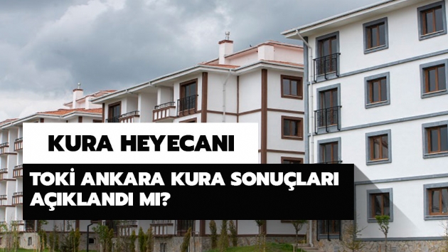 TOK Ankara kura sonular: Kuzeykent TOK kura sonucu sorgulama ekran!