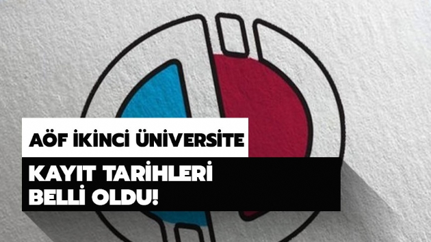 AF ikinci niversite n kayt ne zaman? AF ikinci niversite 2019 kayt tarihleri belli oldu! 