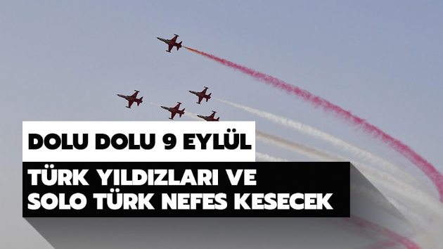 9 Eyl�l Solo T�rk g�sterisi ka�ta ba�layacak? 9 Eyl�l T�rk Y�ld�zlar� g�sterisi saat ka�ta? 