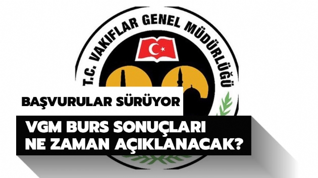 Vakflar Genel Mdrl burs bavurular sryor