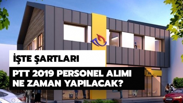 PTT personel alm ne zaman olacak?