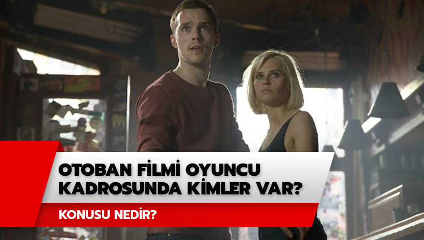 Otoban filmi oyuncu kadrosunda kimler var? Otoban filmi konusu nedir? 