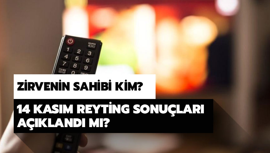 14 Kas�m 2019 reyting sonu�lar� a��kland�!