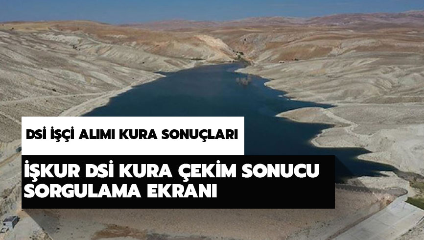 DS� i��i al�m� kura sonu�lar� belli oldu! ��KUR DS� kura �ekim sonucu sorgulama sayfas�