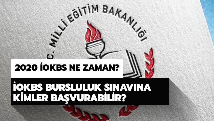 OKBS snav nedir? OKBS 2020 ne zaman? OKBS bursluluk snavna kimler bavurabilir?