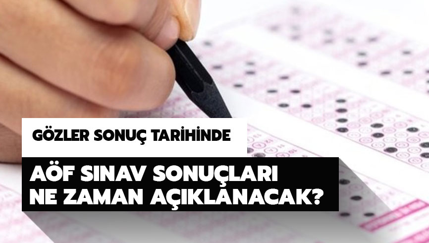 A�F g�z d�nemi s�nav sonu�lar� i�in tarih verildi mi? A�F s�nav sonu�lar� ne zaman belli olacak? 